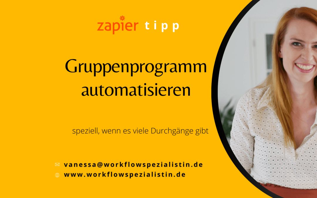 Zapier Tipp #6 Gruppenprogramm automatisieren