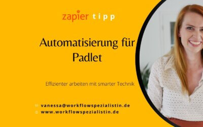 Zapier Tipp #8: Automatisierung für Padlet: Effizienter arbeiten mit smarter Technik