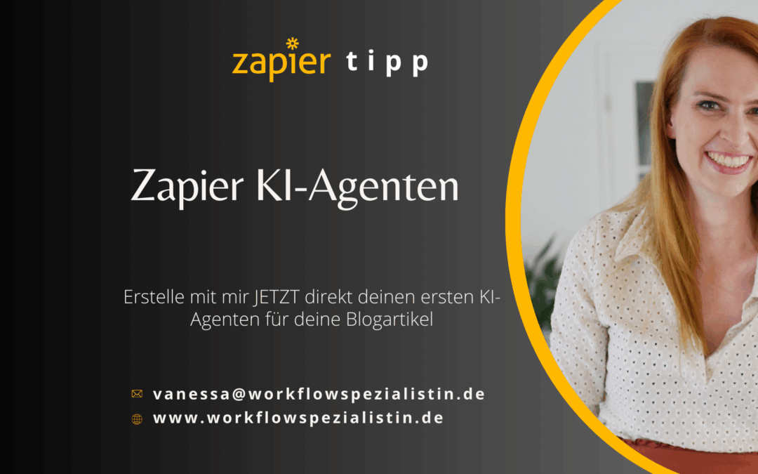 Zapier KI-Agenten für Unternehmen: Wie dein digitales Team 24/7 für dich arbeitet