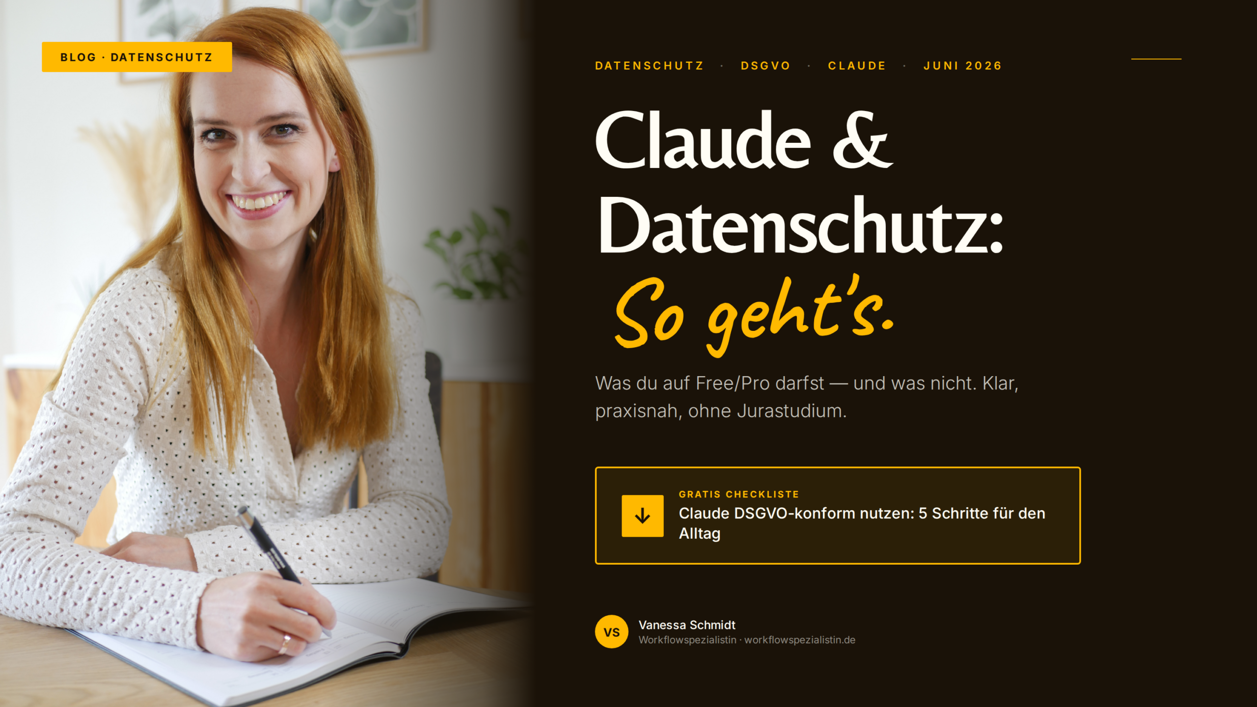 featured-claude-datenschutz-dsgvo Vanessa Schmidt schreibt in ein Notizbuch — Claude und Datenschutz DSGVO-konform nutzen